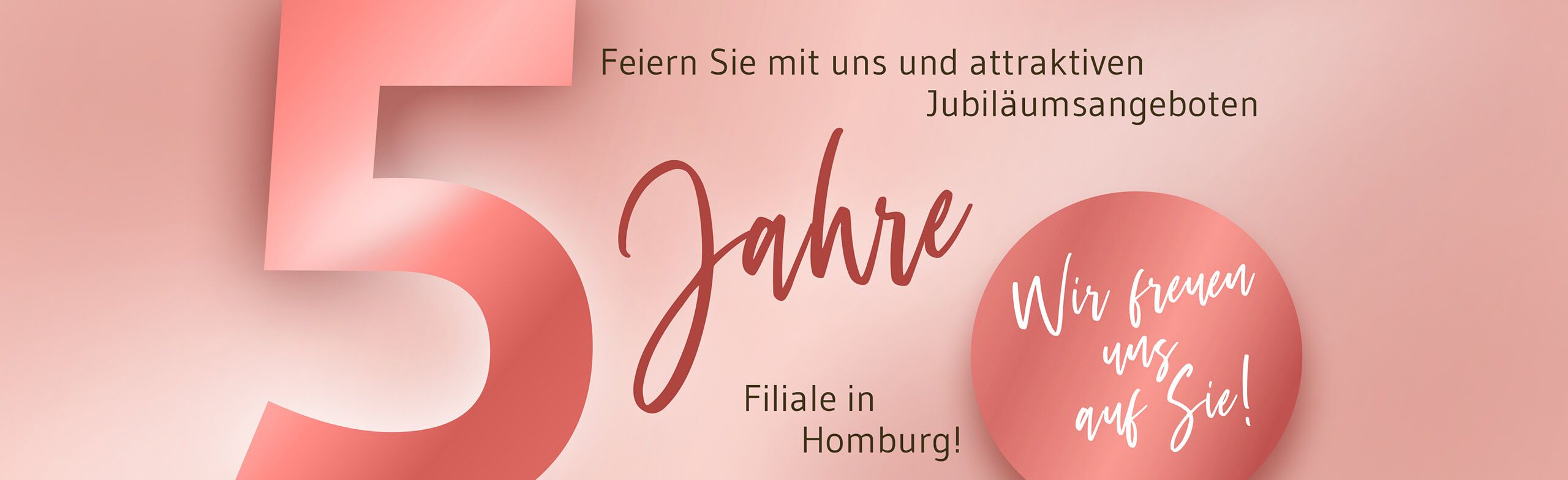 5-jähriges Jubiläum in Homburg